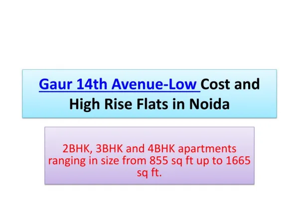 Gaur 14th Avenue-Low Cost and High Rise Flats in Noida