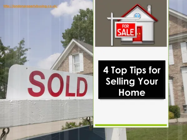 4 Top Tips for Selling Your Home