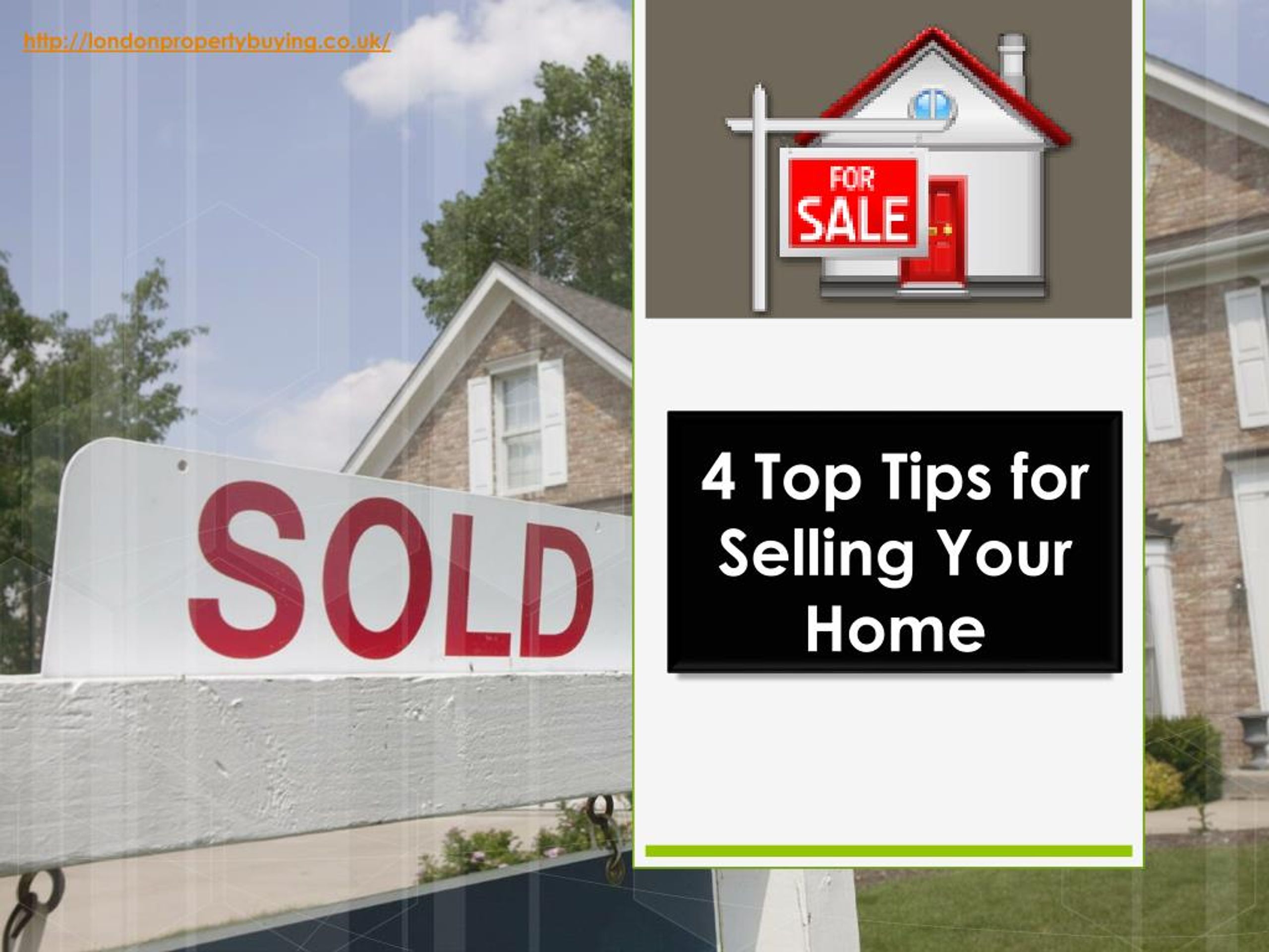 PPT - 4 Top Tips for Selling Your Home PowerPoint Presentation, free ...