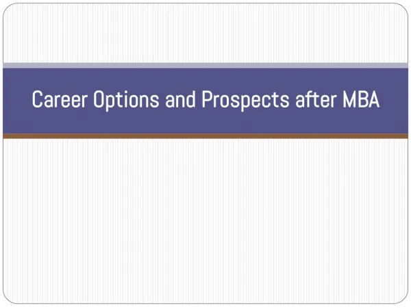 Career Options and Prospects after MBA