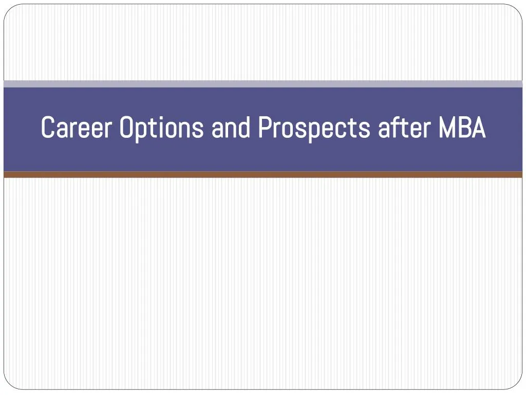 career options and prospects after mba