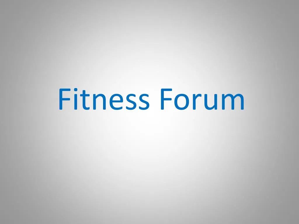 fitness forum