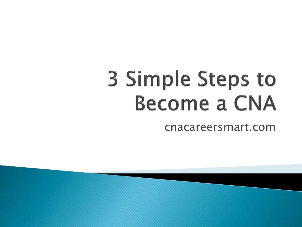 3 simple steps to become a cna