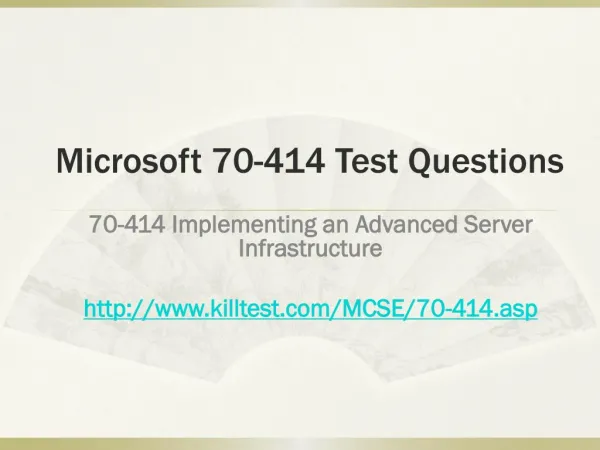 Microsoft 70-414 Test Questions Killtest