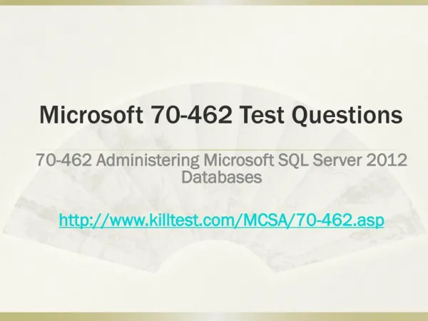 Microsoft 70-462 Test Questions Killtest