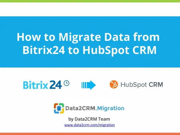 How to Migrate from Bitrix24 to HubSpot CRM