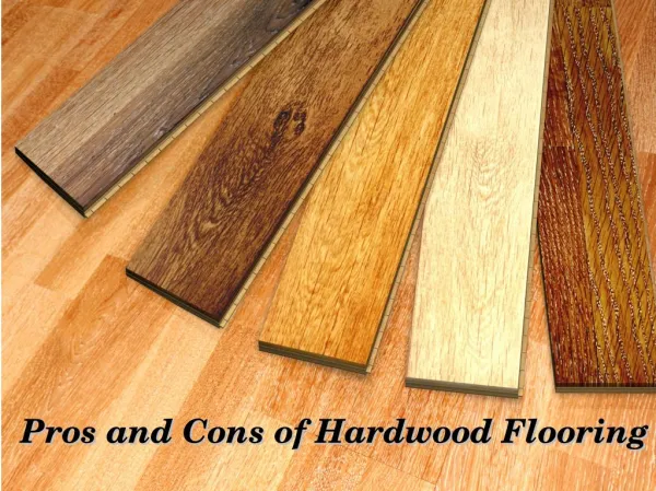 Pros and Cons of Hardwood Flooring