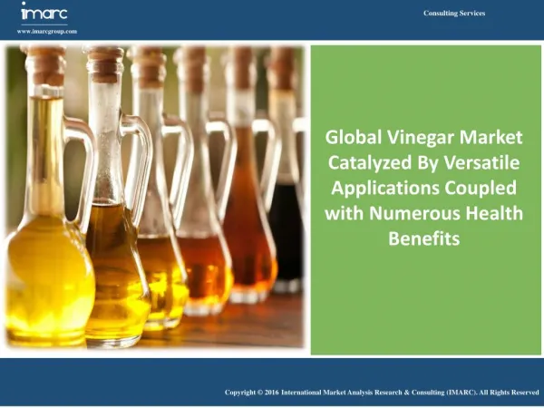 Vinegar | Market Trends , Share, Size & Plant Setup