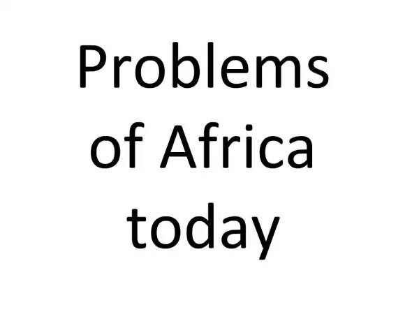 Problems of Africa today