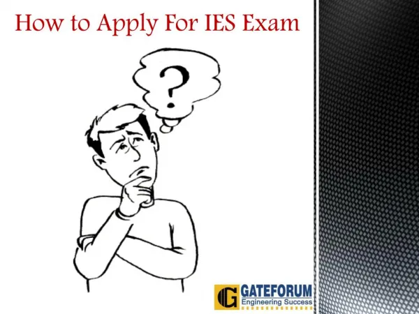 How to apply for ies exam - Gateforum