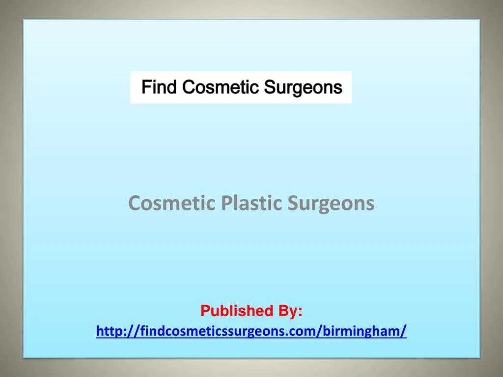 cosmetic plastic surgeons published by http findcosmeticssurgeons com birmingham