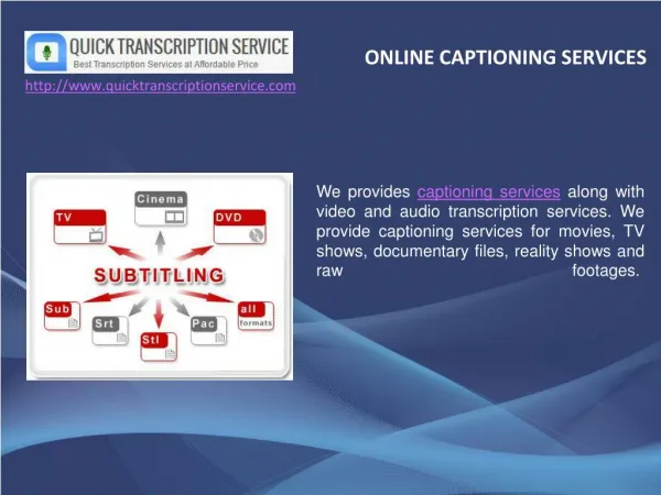Online Captioning Services available at Quick transcription Service