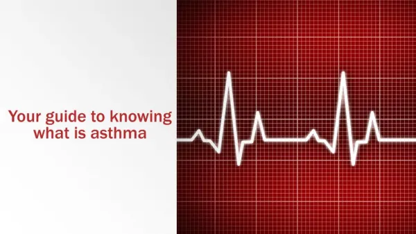 Your guide to knowing what is asthma