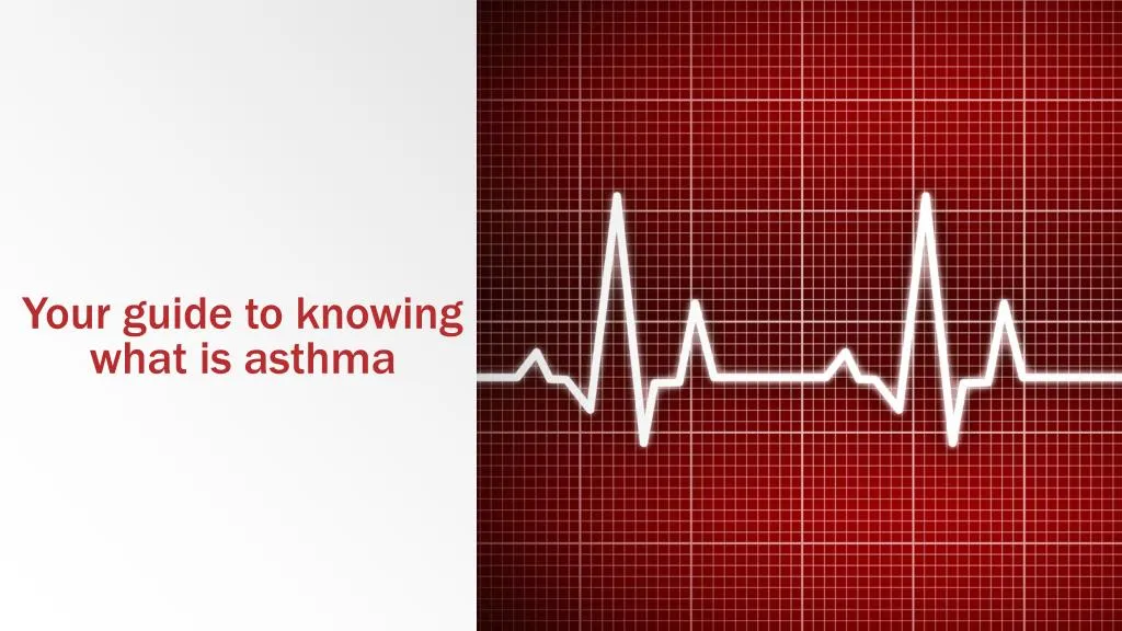 your guide to knowing what is asthma