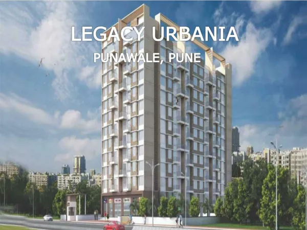 Legacy Urbania Punawale| Call 91 9953592848