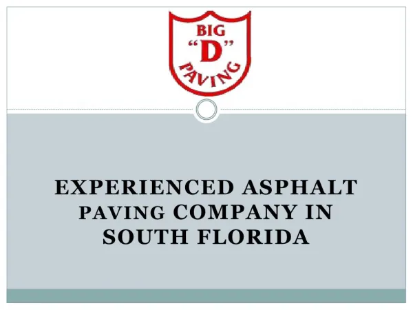 Experienced Asphalt Paving Company in South Florida
