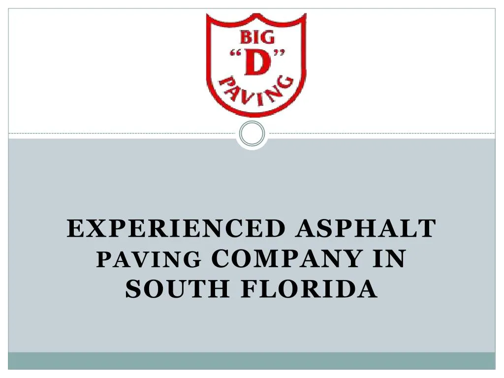 experienced asphalt paving company in south florida