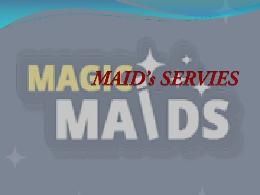 maid s servies