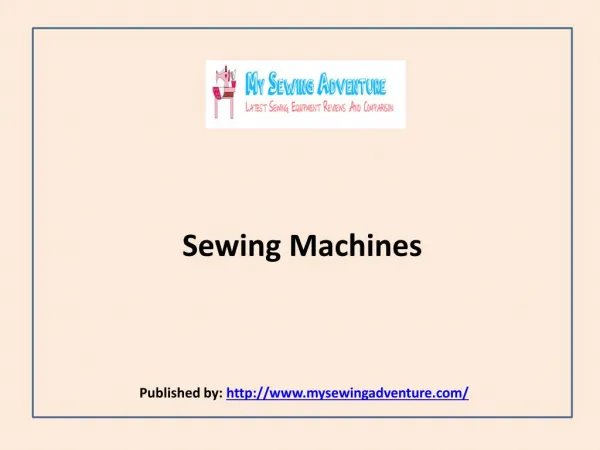 My Sewing Adventure-Sewing Machines