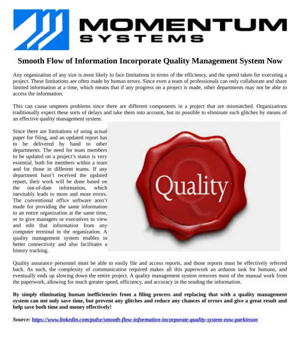 For Smooth Flow of Information Incorporate a Quality Management System Now!