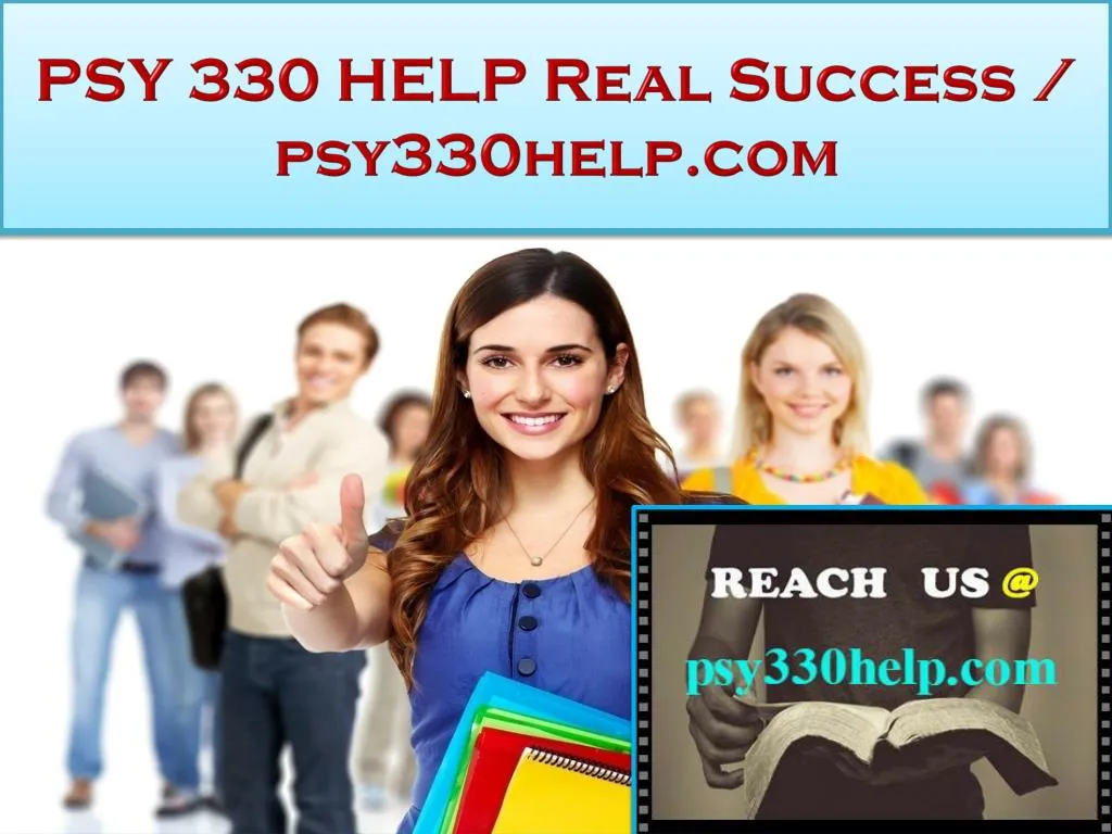 psy 330 help real success psy330help com