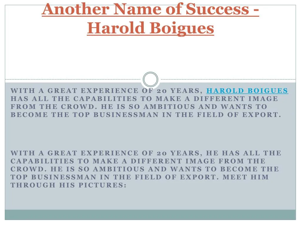 another name of success harold boigues