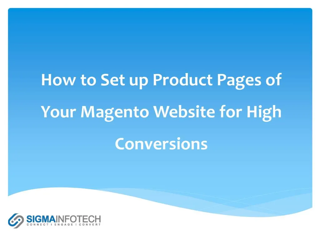 how to set up product pages of your magento website for high conversions