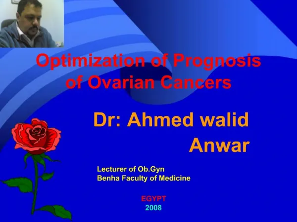 Optimization of Prognosis of Ovarian Cancers