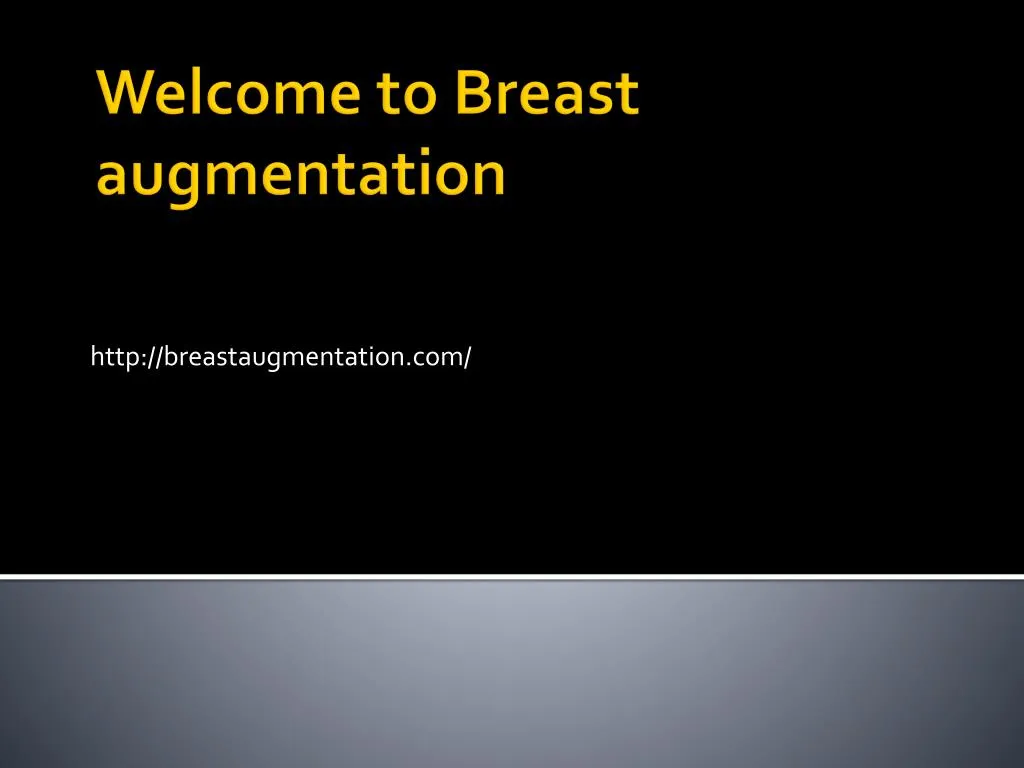 http breastaugmentation com