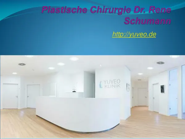 Plastische Chirurgie Dr. Rene Schumann - Yuveo.de