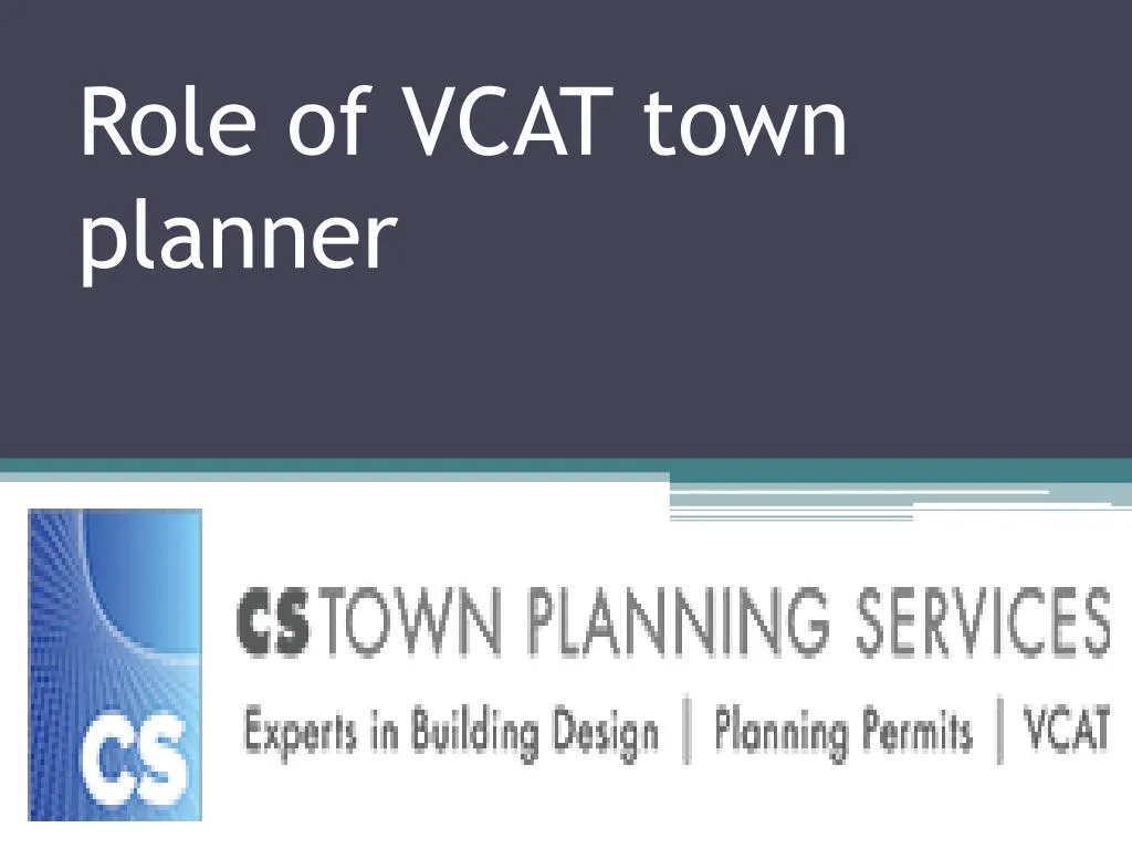 role of vcat town planner