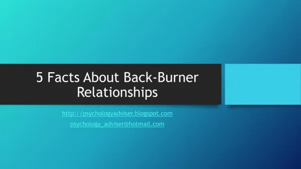 5 Facts About Back-Burner Relationships