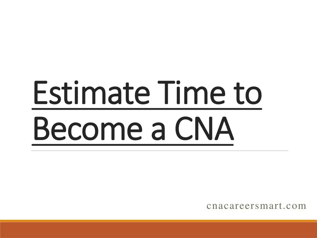estimate time to become a cna