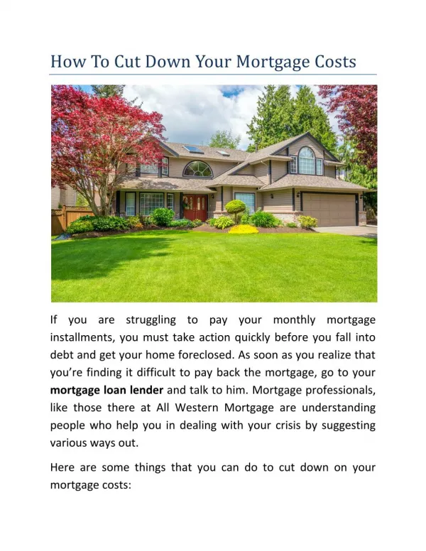 How To Cut Down Your Mortgage Costs?