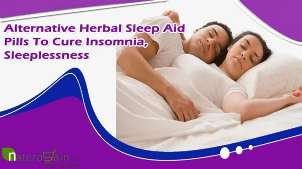 Alternative Herbal Sleep Aid Pills To Cure Insomnia, Sleeplessness