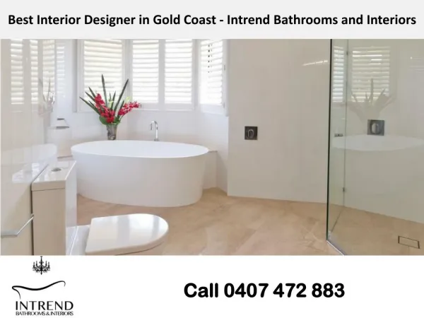Best Interior Designer in Gold Coast - Intrend Bathrooms and Interiors