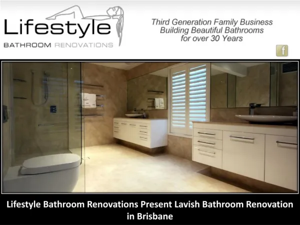 Lifestyle Bathroom Renovations Present Lavish Bathroom Renovation in Brisbane