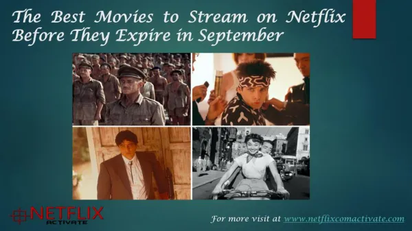 Netflix Activate Call 1-855-856-2653 -The Best Movies to Stream on Netflix Before Expire in September