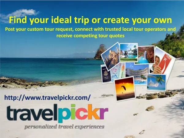 Design Your Favourite Tour at Travelpickr