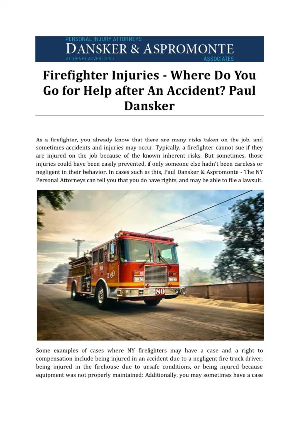 Firefighter Injuries - Where Do You Go for Help after An Accident? Paul Dansker