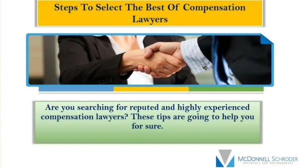 Steps To Select The Best Of Compensation Lawyers