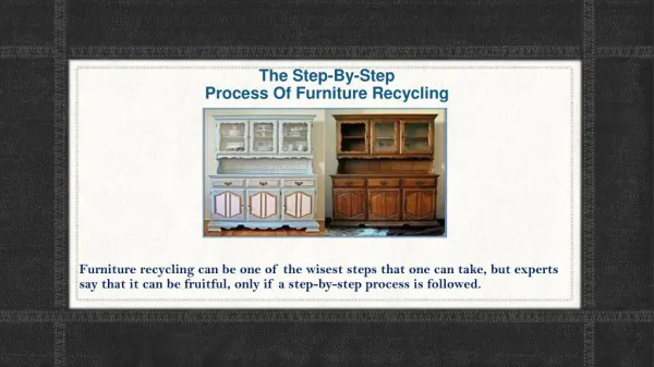 The Step-By-Step Process Of Furniture Recycling