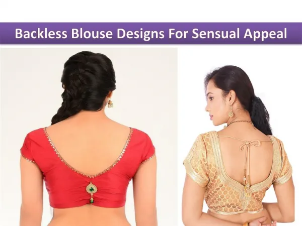 Trendy Backless Blouse Designs For Sensual Appeal
