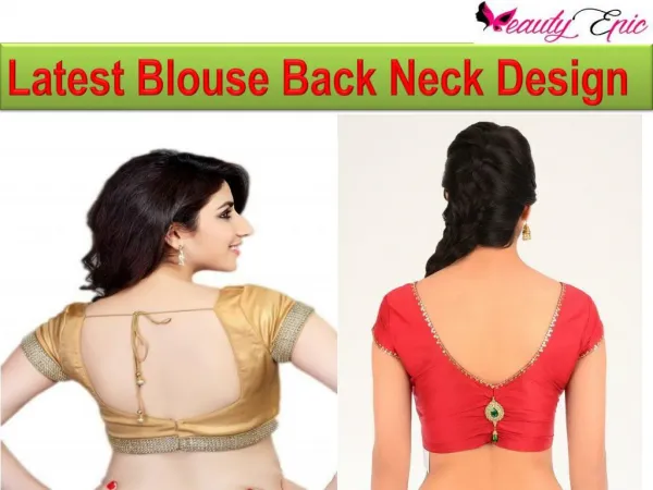 Latest Blouse Back Neck Design For Stylish Women