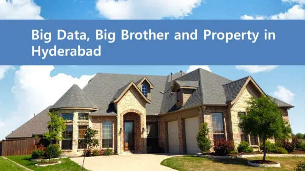 big Data, Big Brother and Property in Hyderabad