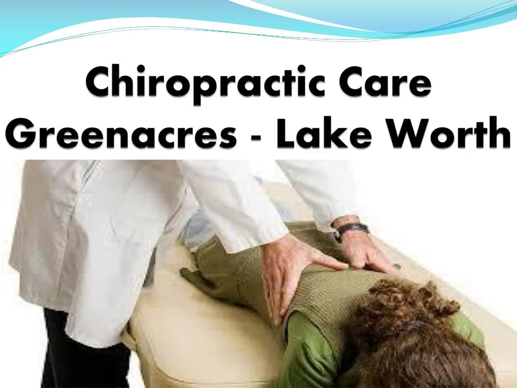 chiropractic care greenacres lake worth