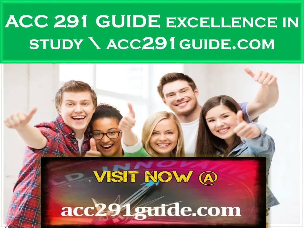 acc 291 guide excellence in study acc291guide com