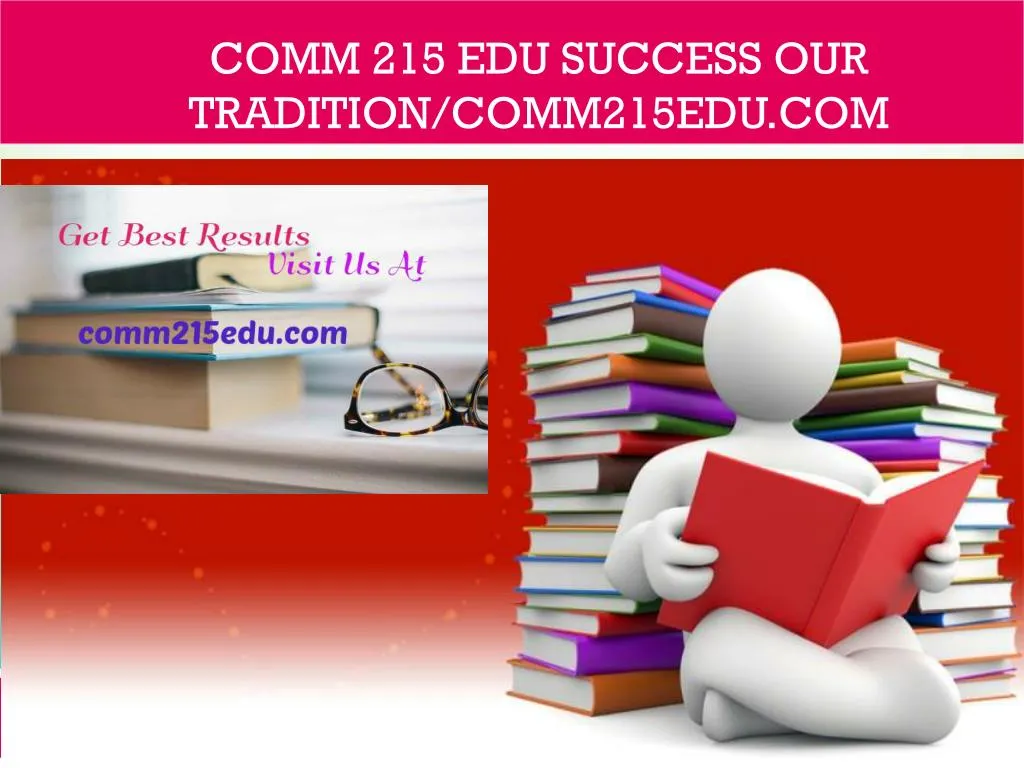 comm 215 edu success our tradition comm215edu com