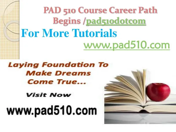 PAD 510 Course Career Path Begins /pad510dotcom