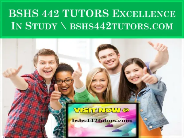 BSHS 442 TUTORS Excellence In Study \ bshs442tutors.com